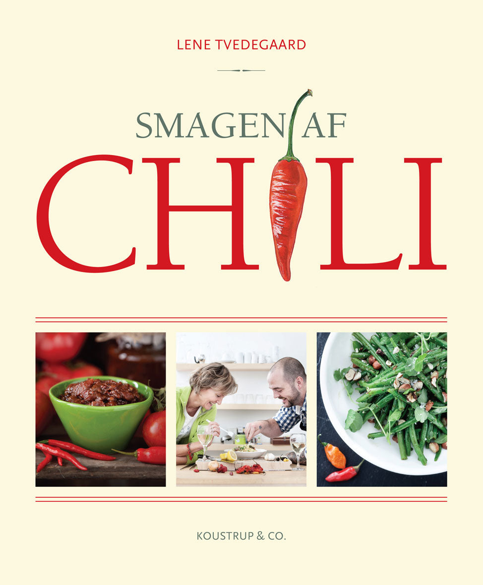 Smagen af Chili - Lene Tvedegaard